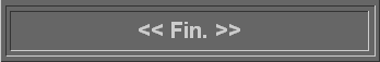 << Fin. >>