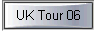 UK Tour 06